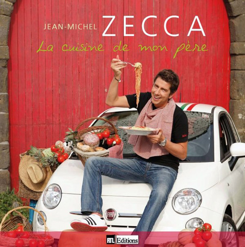 La couverture du livre de cuisine de Jean-Michel Zecca, La cuisine de mon père des recettes de cuisine italienne